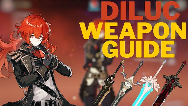 Genshin Impact Diluc Builds: Best 4-star & 5-star Weapons for Diluc