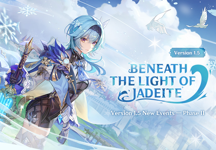 "Beneath the Light of Jadeite" Version 1.5 New Updates: Eula coming to town